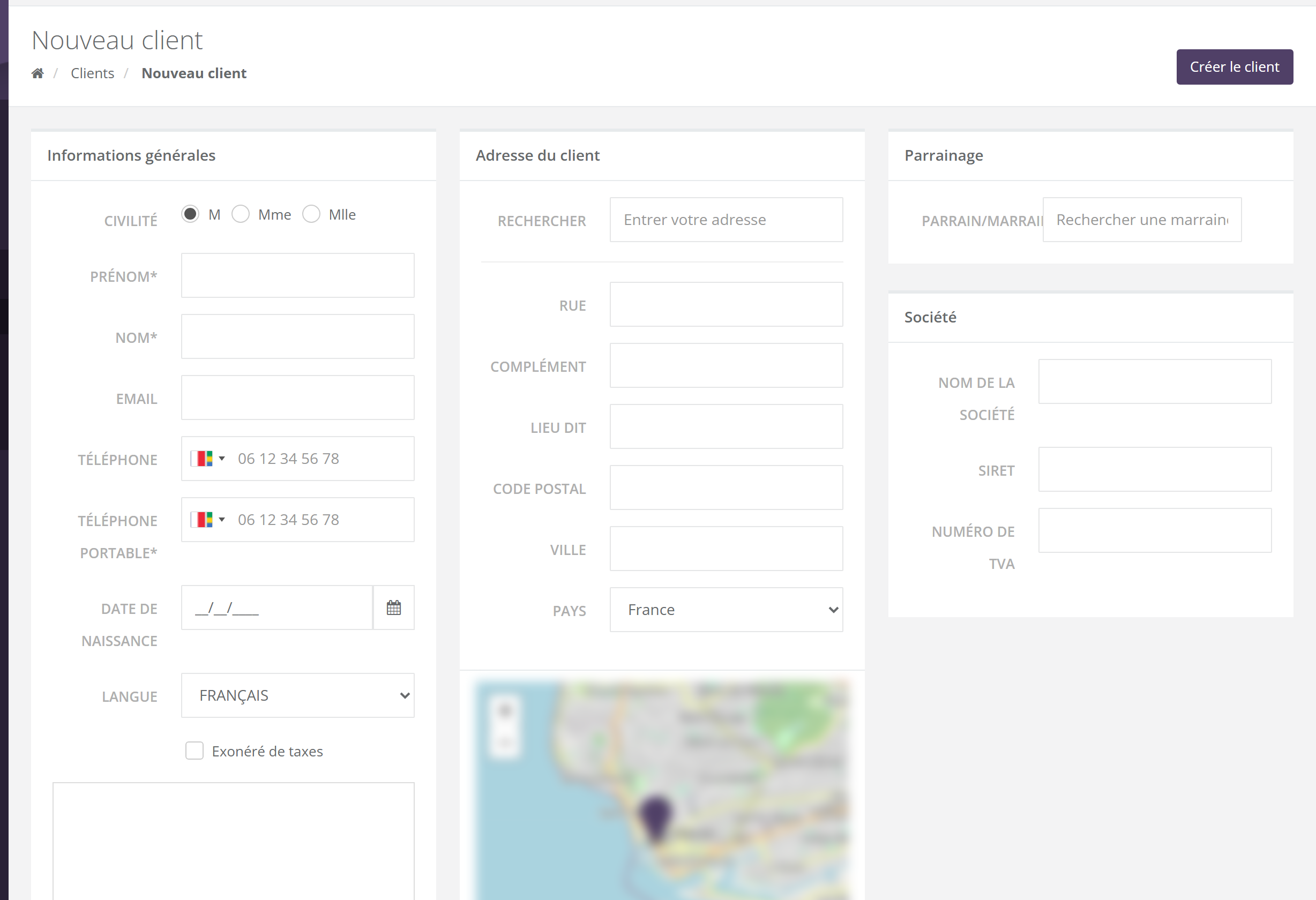 Écran Nouveau client : bouton Créer le client en haut à droite ; blocs Informations générales (civilité, prénom, nom, email, téléphone, téléphone portable, date de naissance, langue, exonéré de taxes), Adresse du client avec recherche et carte, Parrainage et Société