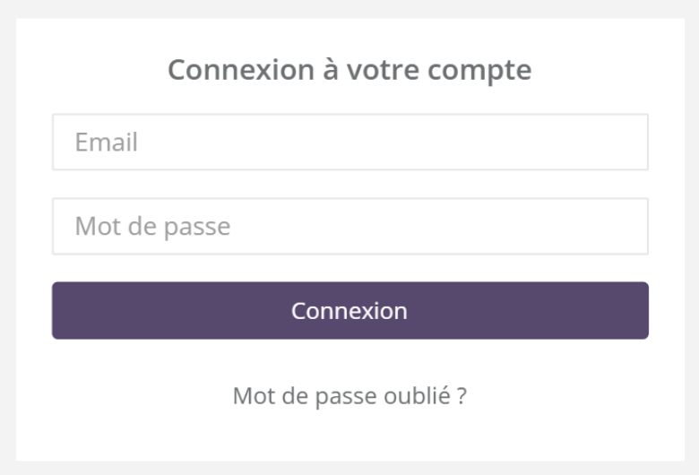 Écran Connexion à votre compte : champs Email et Mot de passe, bouton Connexion et lien Mot de passe oublié ?