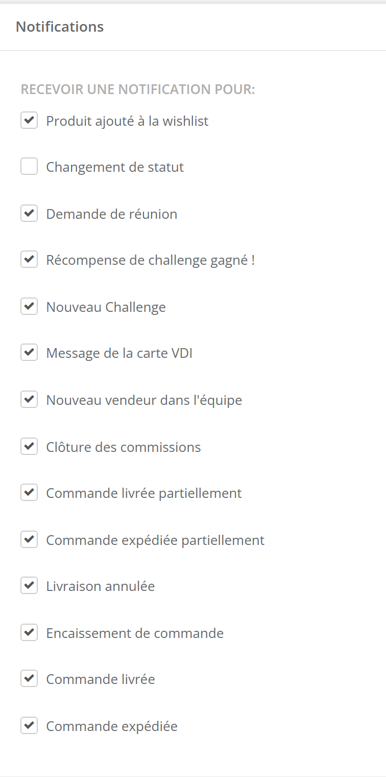 Bloc Notifications : Recevoir une notification pour, suivi d'une liste de cases à cocher comme Produit ajouté à la wishlist, Changement de statut, Demande de réunion, Nouveau Challenge, Commande livrée, Commande expédiée