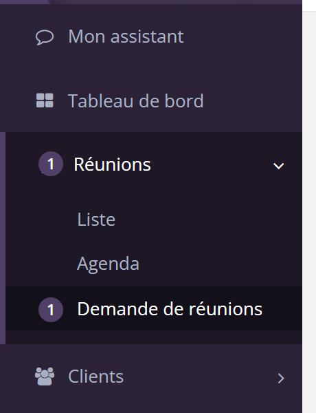 Menu latéral ouvert sur Réunions : une pastille 1 sur Réunions et sur Demande de réunions, sous Liste et Agenda