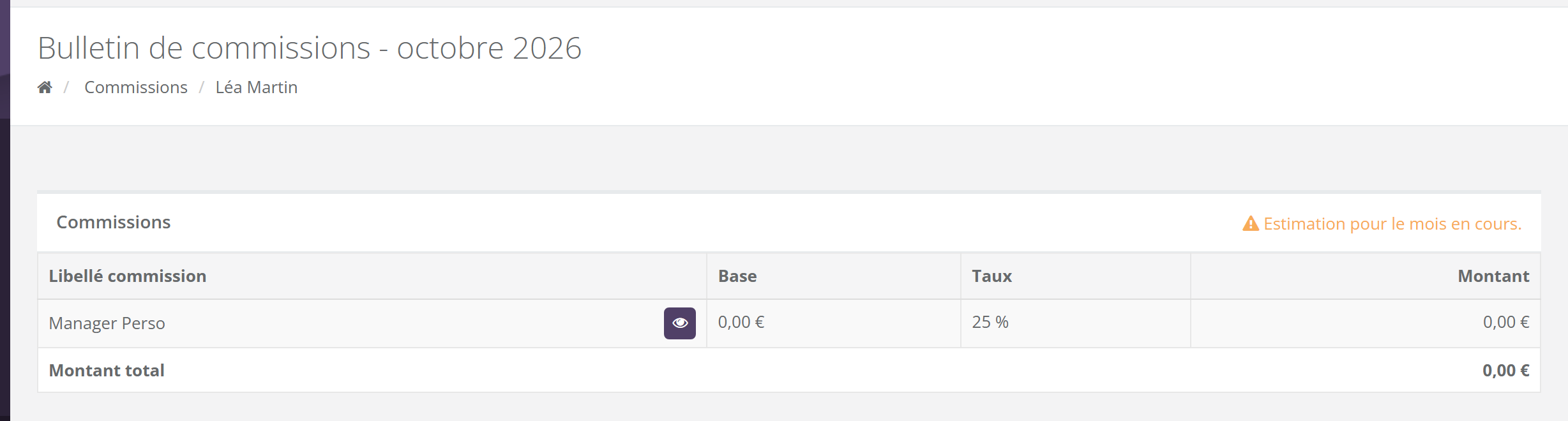 Bulletin de commissions d'octobre 2026 avec, en orange, le message Estimation pour le mois en cours, et une ligne Manager Perso à 0,00 €
